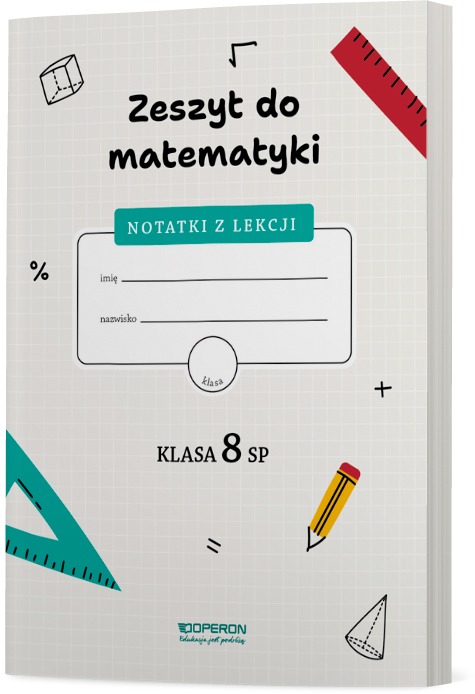 Zeszyt do matematyki dla klasy 8 z notatkami z lekcji