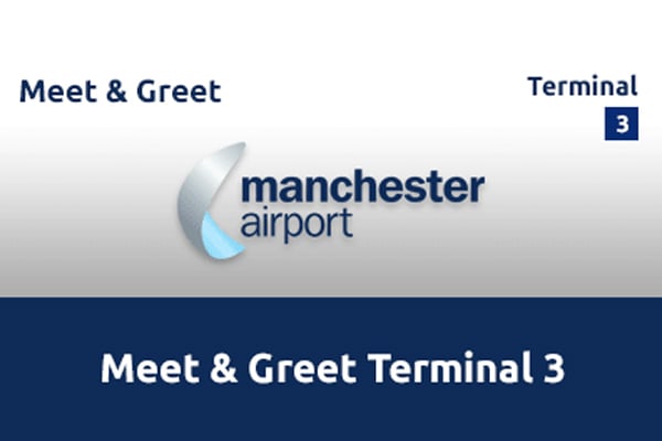 Meet and Greet parking at Manchester Airport Terminal 3